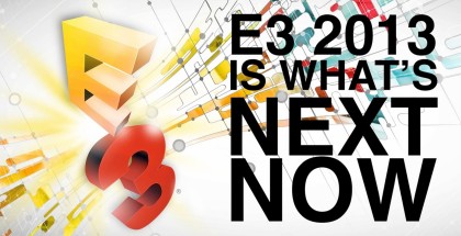 E3-2013-E3-2013-Is-Whats-Next-Now