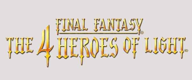 FINAL FANTASY: THE 4 HEROES OF LIGHT NOW AVAILABLE