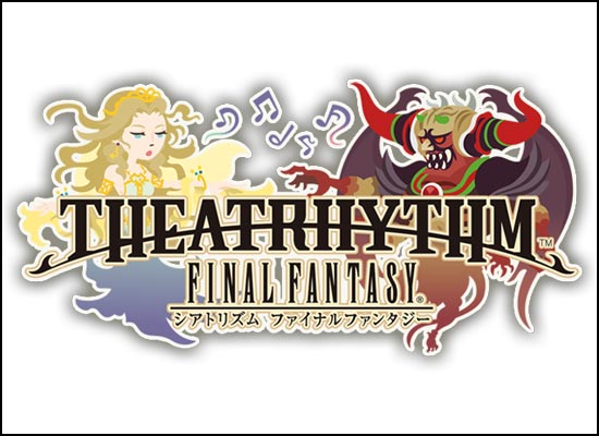 E3 TRAILER FOR THEATRHYTHM FINAL FANTASY NOW AVAILABLE