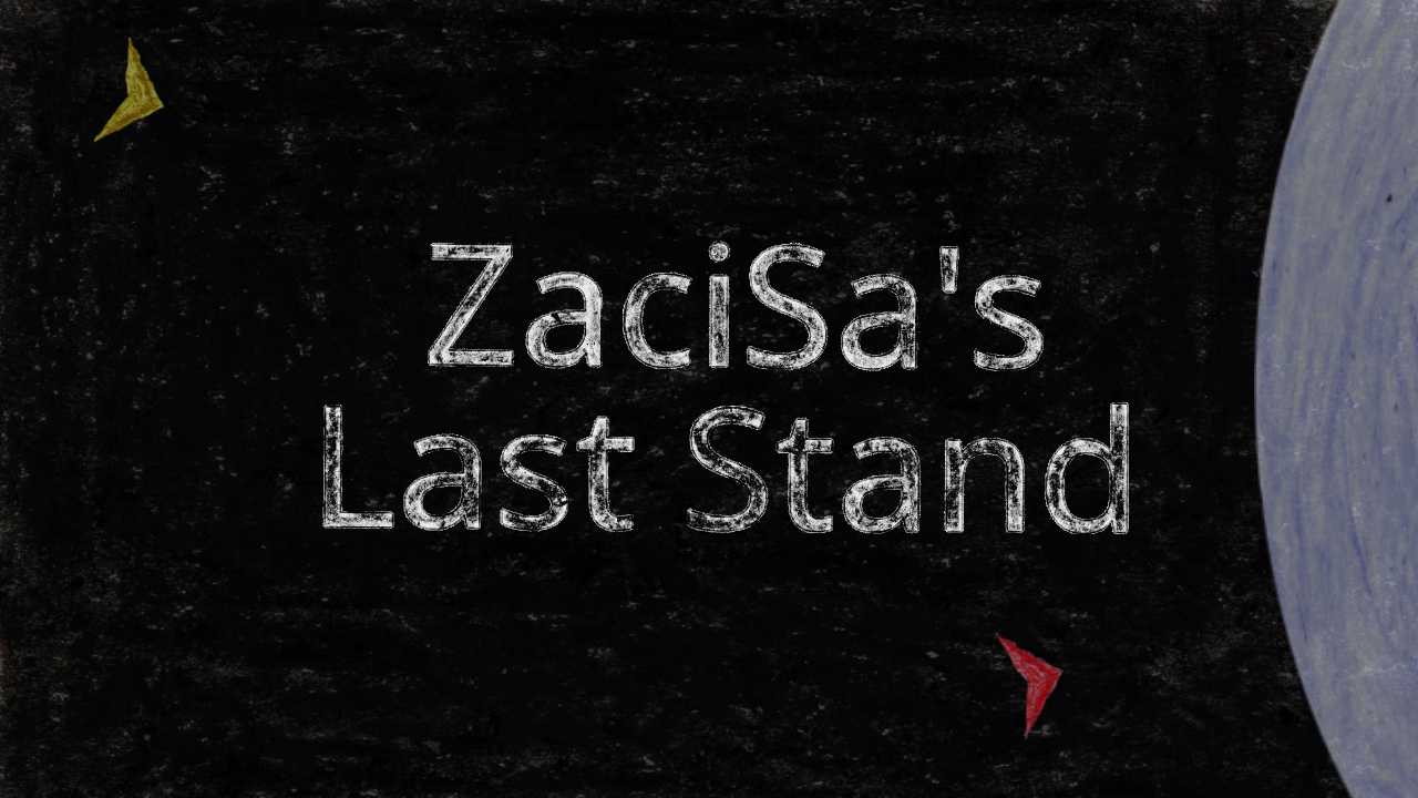 Review: ZaciSa’s Last Stand