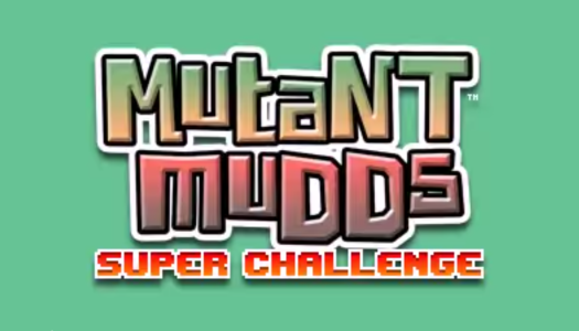 E3 2015: New Mutant Mudds Super Challenge trailer