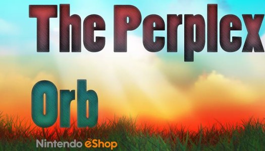 Review: The Perplexing Orb (WiiU eShop)