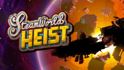 New “SteamWorld Heist: Outsiders” information and trailer