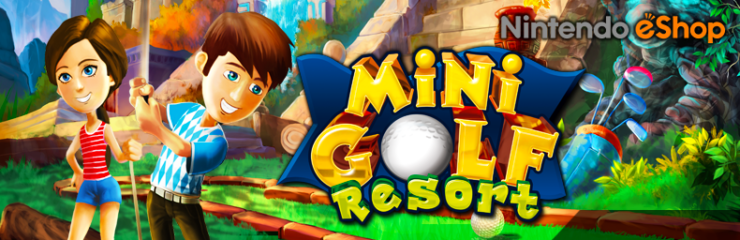 Review: Mini Golf Resort (3DS eShop) - Pure Nintendo