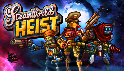 Review: SteamWorld Heist: Ultimate Edition