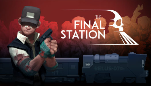 Review: The Final Station (Nintendo Switch)