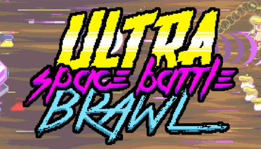 Review: Ultra Space Battle Brawl (Nintendo Switch)