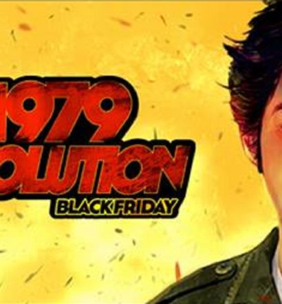 1979 Revolution: Black Friday