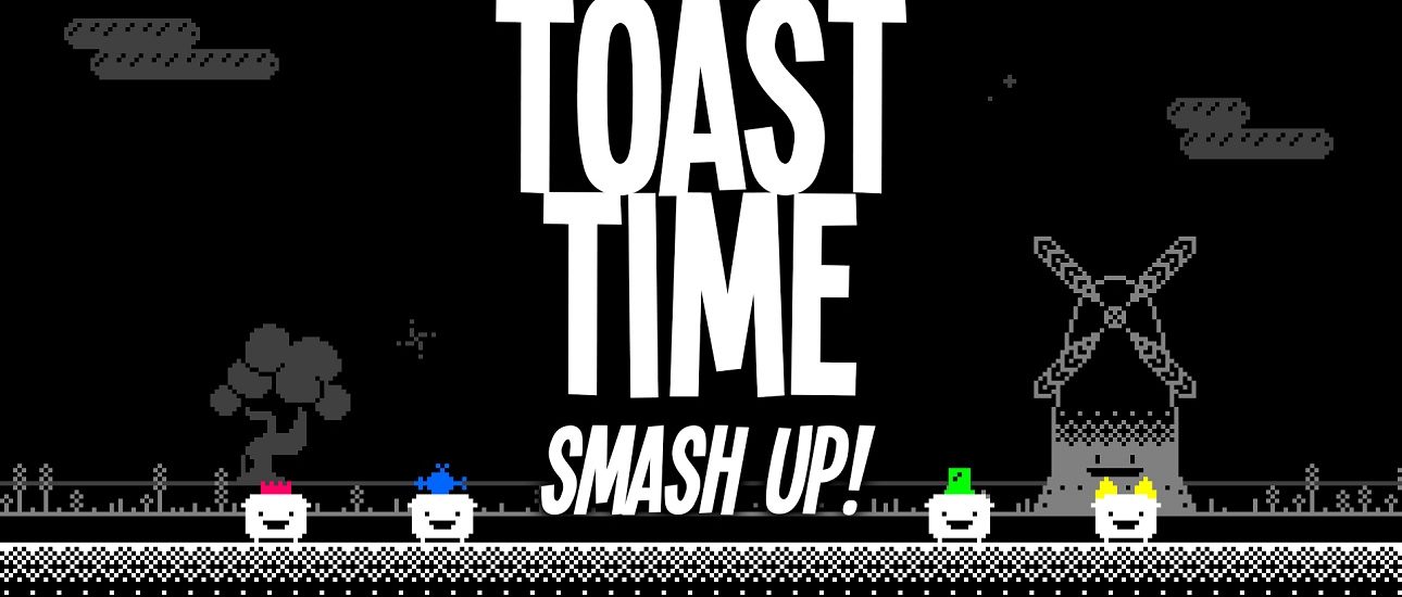Toast Time: Smash Up!