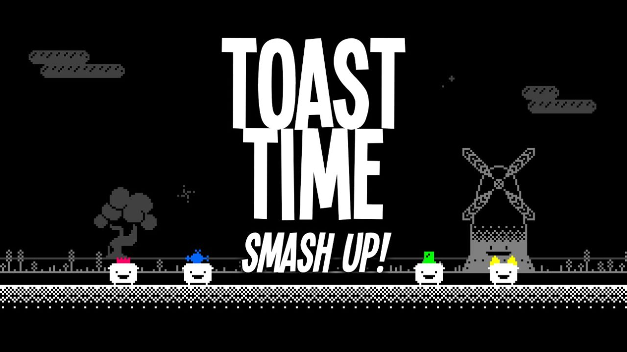 Toast Time: Smash Up!