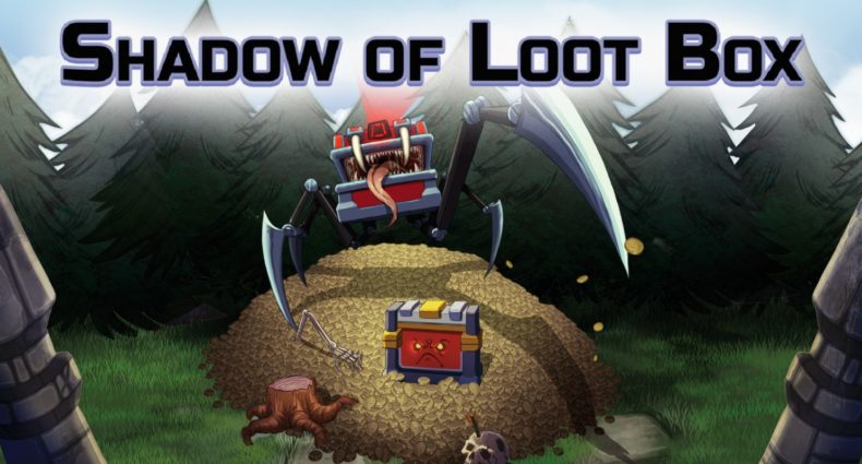 Shadow of Loot Box