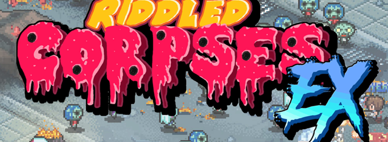riddled corpses ex