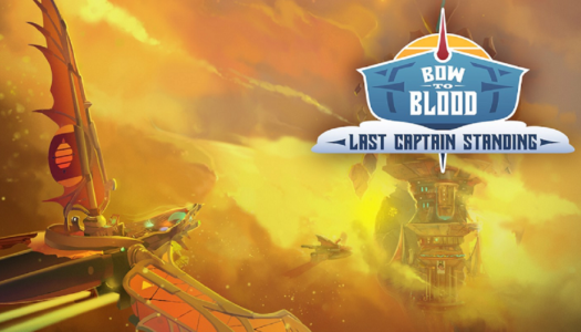 Review: Bow to Blood: Last Captain Standing (Nintendo Switch)