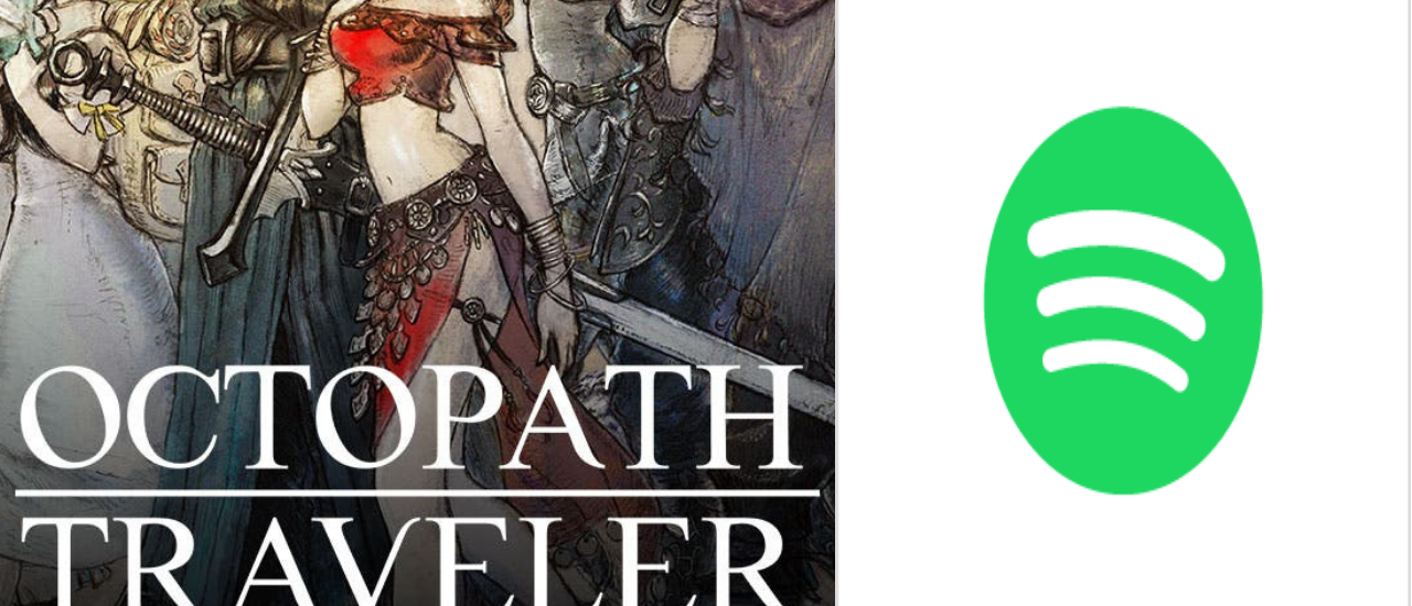 Octopath Traveler OST Now On Spotify