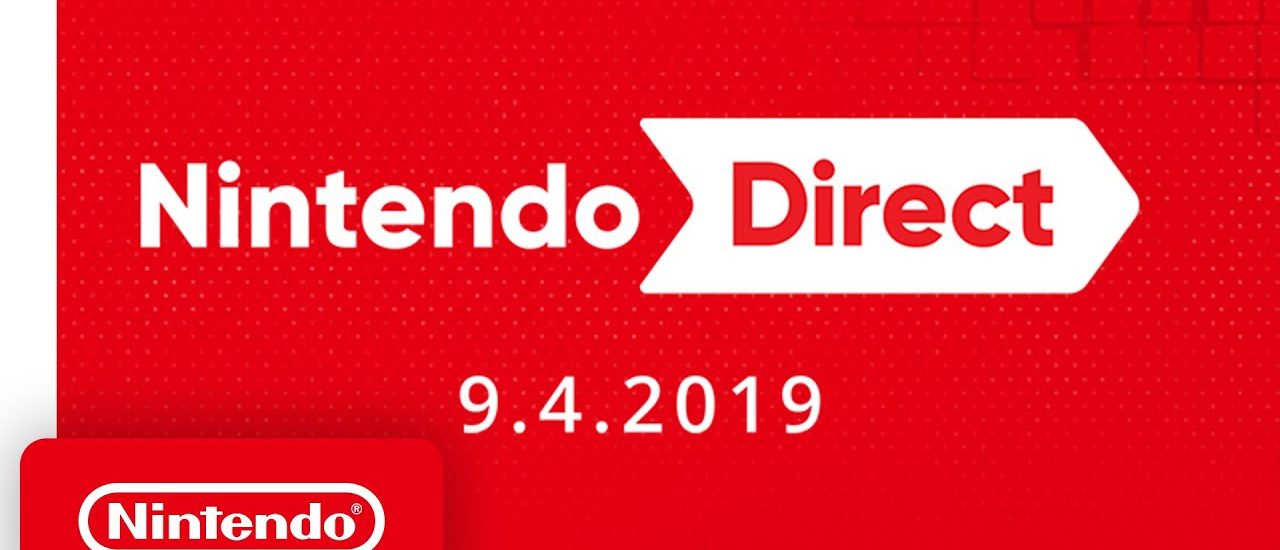 Nintendo Direct 9/4/19