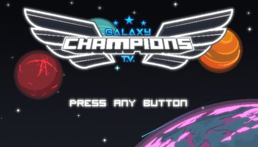 Review: Galaxy Champions TV (Nintendo Switch)