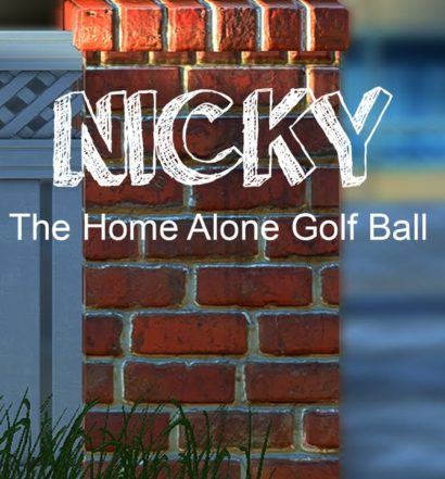 Nicky-The Home Along Golf Ball