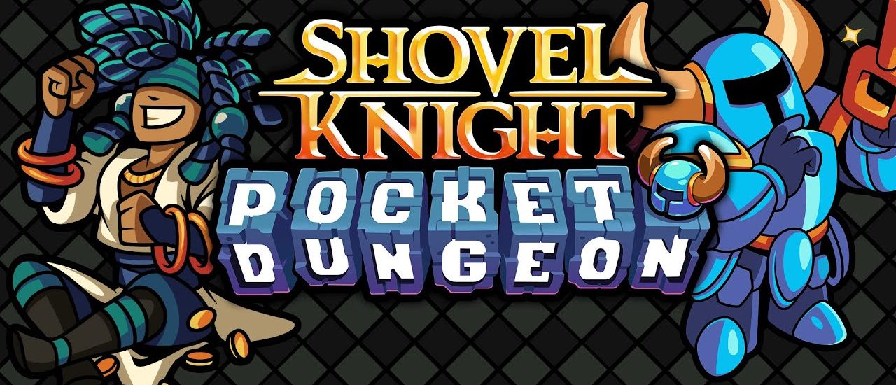 Shovel Knight Pocket Dungeon