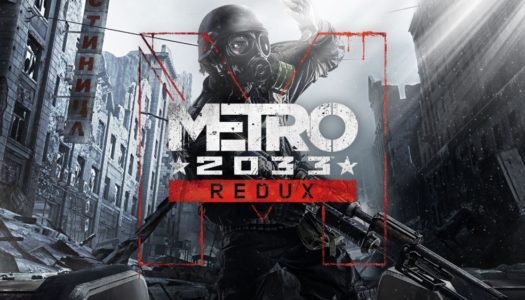 Review: Metro 2033 Redux (Nintendo Switch)