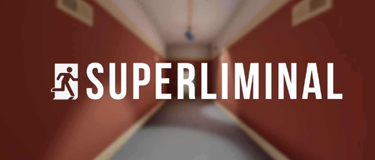 Superliminal