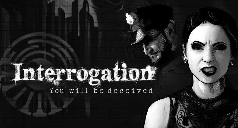 Interrogation: You Will Be Deceived