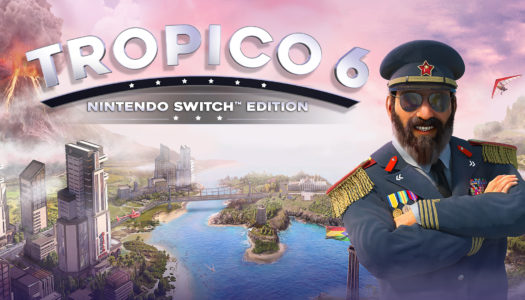 Review: Tropico 6 (Nintendo Switch)