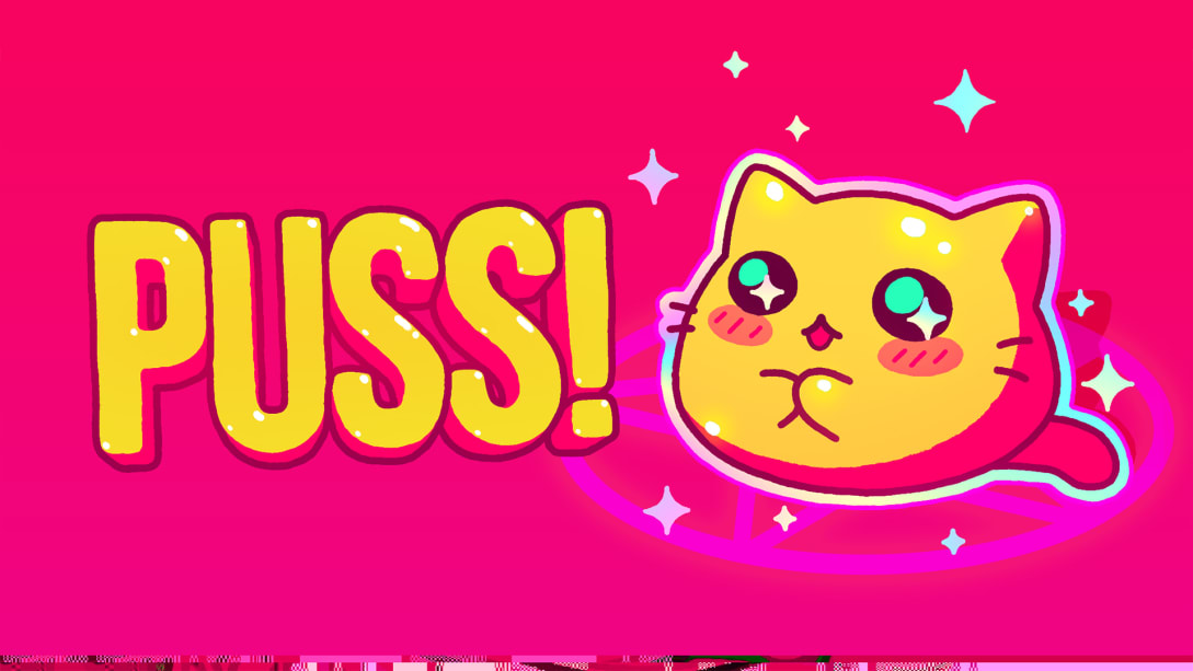 Puss!