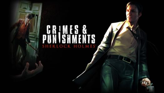 Sherlock Holmes heads to the Switch on Feb 3 with Crimes and Punishments