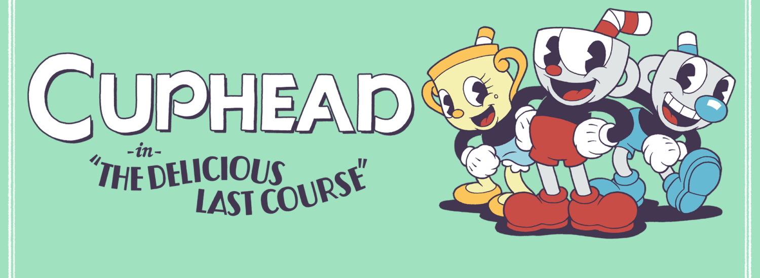 Cuphead – The Delicious Last Course