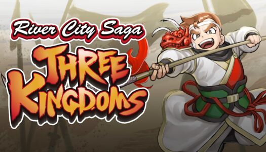 Review: River City Saga: Three Kingdoms (Switch)