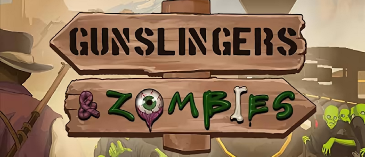 Gunslingers & Zombies