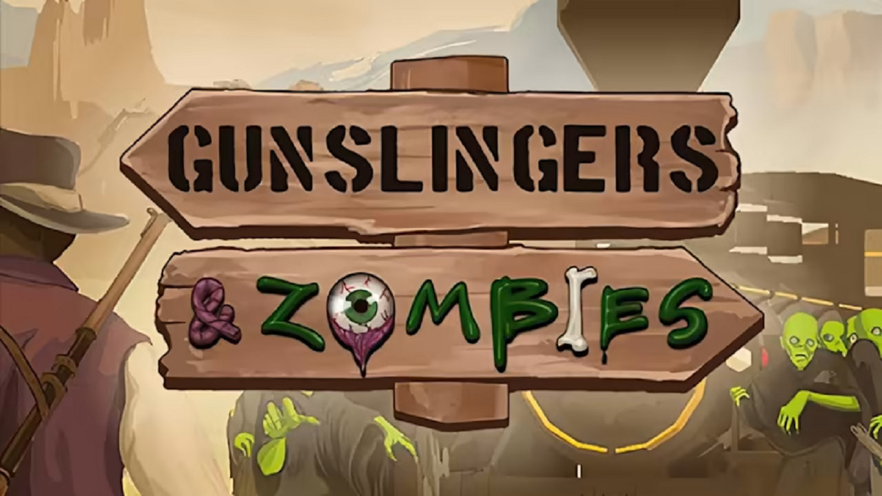 Gunslingers & Zombies