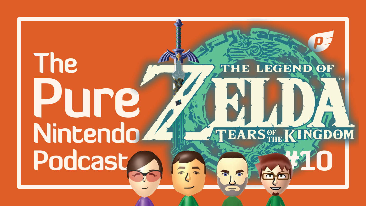 Pure Nintendo Podcast EP10 - Countdown to Tears of the Kingdom!