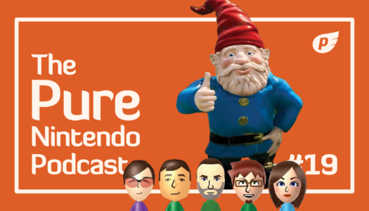 Pure Nintendo Podcast EP19 | Mario Kart, Zelda, Pikmin – and gardening?
