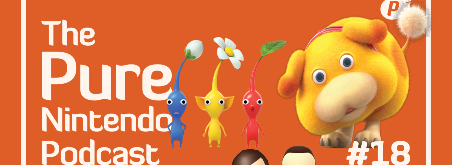 Pure Nintendo Podcast - E18 - Pikmin 4 demo