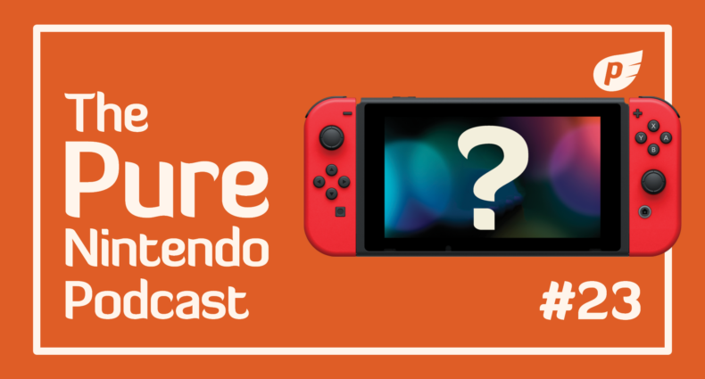 Pure Nintendo Podcast E23
