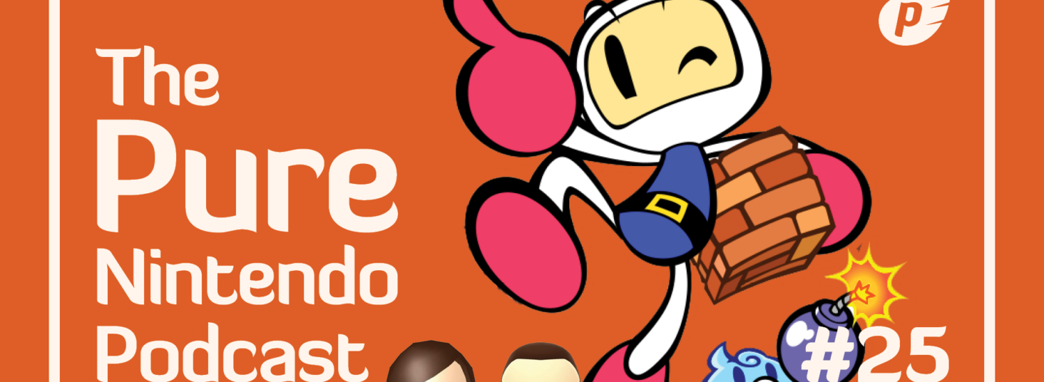 Pure Nintendo Podcast E25