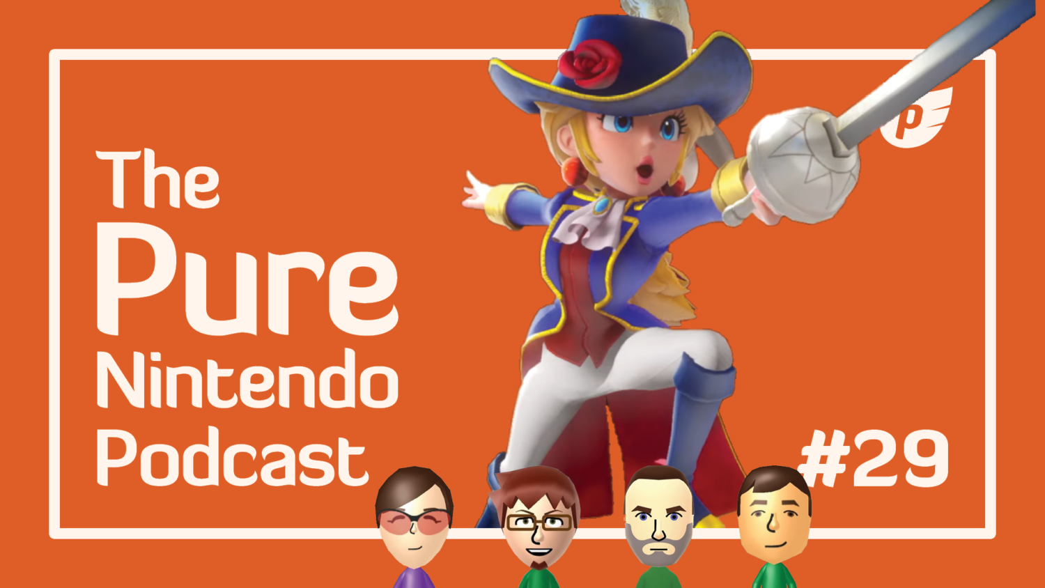 Pure Nintendo Podcast - Episode 29
