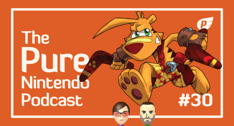 Pure Nintendo Podcast Episode 30