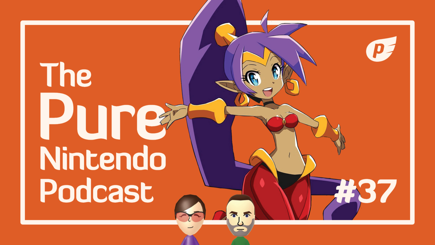 Pure Nintendo Podcast E37 - Indies Showcase breakdown!