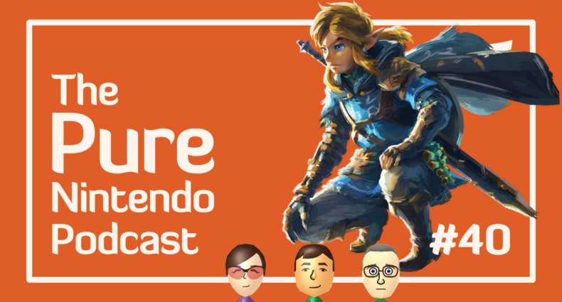 Pure Nintendo Podcast - Episode 40