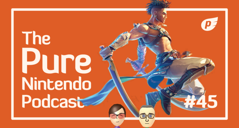 Pure Nintendo Podcast E45 - Prince of Persia