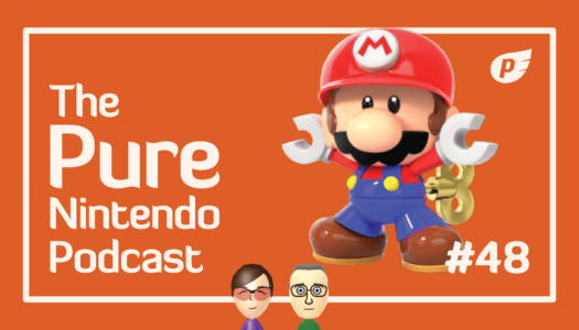 Pure Nintendo Podcast E48 | Mario Vs. DK demo, Sonic X Shadow, and more!