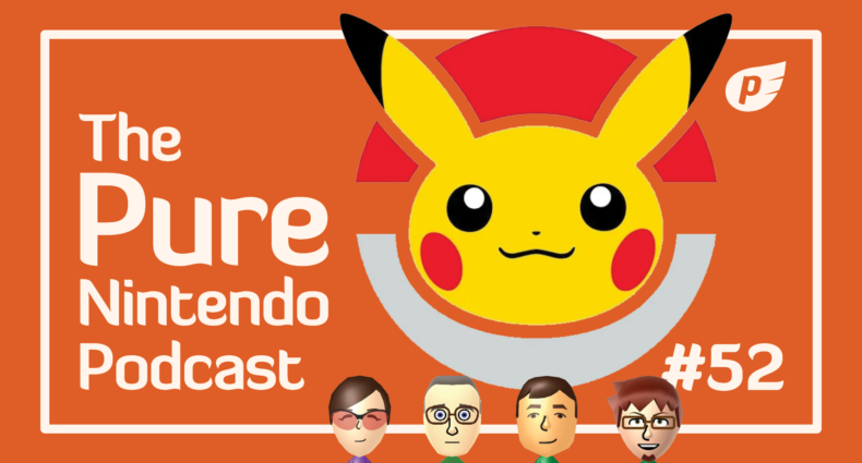 The Pure Nintendo Podcast - Episode 52