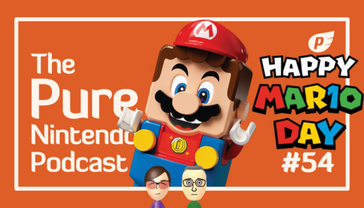 Pure Nintendo Podcast E54 | Happy MAR10 Day!