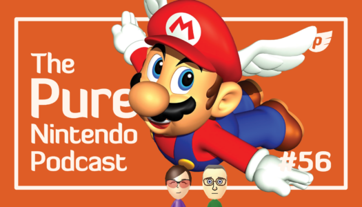 Pure Nintendo Podcast E56 | Originals vs. remakes: what’s best? Plus Pepper Grinder, sales and more!