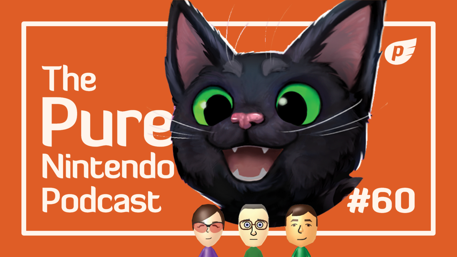Pure Nintendo Podcast episode 60