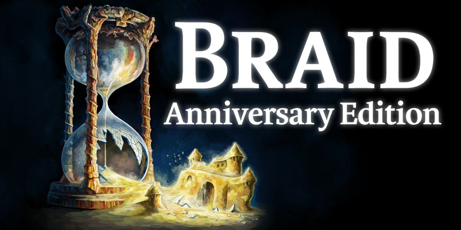 Braid, Anniversary Edition - Nintendo Switch