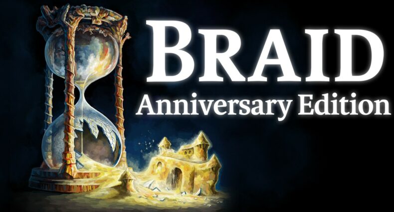 Braid, Anniversary Edition - Nintendo Switch