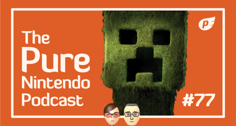 Pure Nintendo Podcast Episode 77